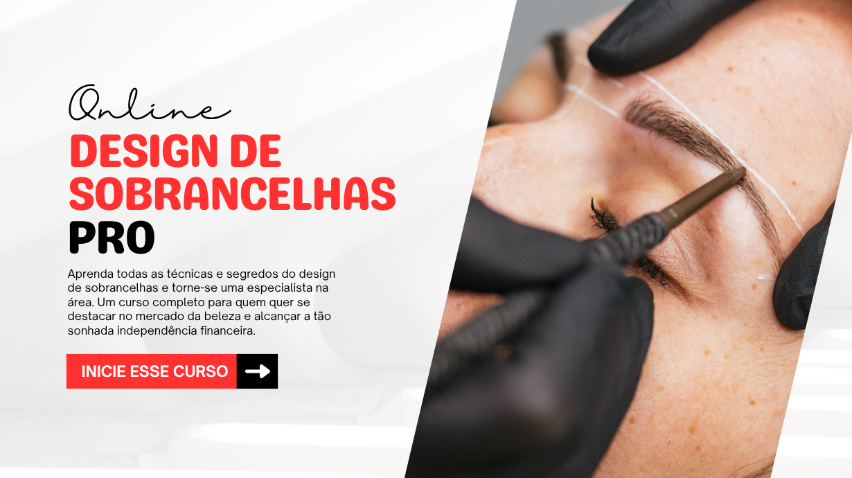 DESIGN DE SOBRANCELHAS PRÓ