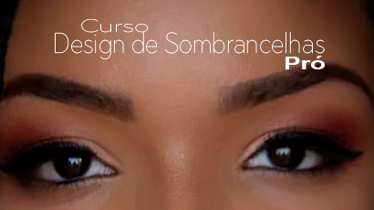 DESIGN DE SOBRANCELHAS PRÓ